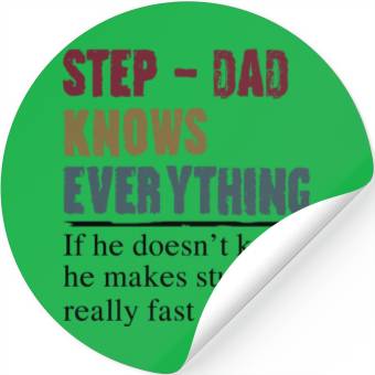Discover Step Dad Knows Everything Fathers Day Stickers