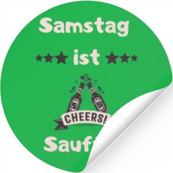 Discover Saturday is drinking day Cheers Stickers