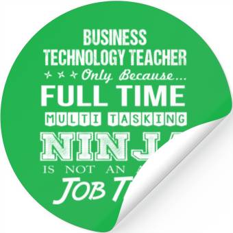 Discover Business Technology Teacher Stickers - Multitasking