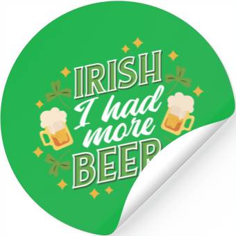 Discover St patricks beer irish Stickers