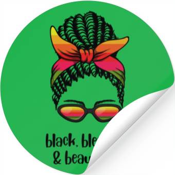 Discover Black, Blessed & Beautiful Stickers