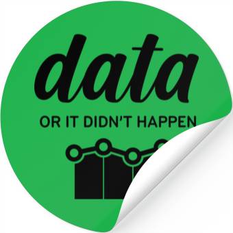 Discover Data or It Didnt Happen nostalgia Stickers