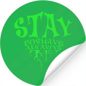Discover stay positive Stickers