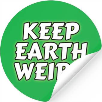 Discover DESIGNKeep Earth Weird solid white humor Copy Stickers