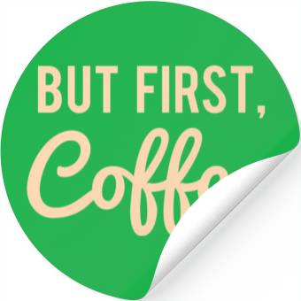 Discover But First Coffee Stickers