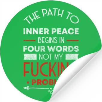 Discover Not My Problem Humor Cool Stickers