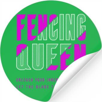 Discover Fencing Queen Stickers