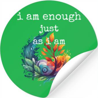 Discover I am Enough just as I am Stickers