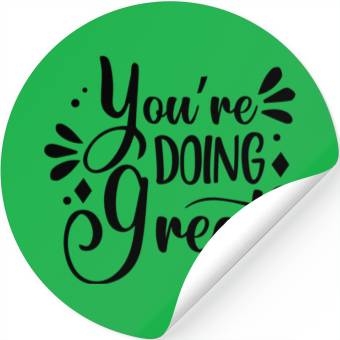 Discover You re Doing Great Positive Typography Stickers