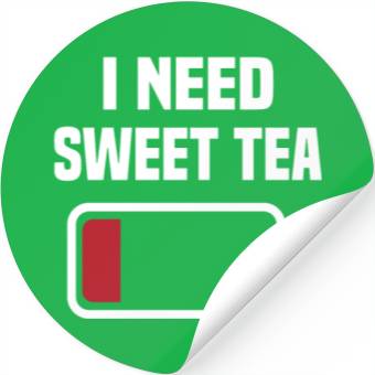 Discover I Need Sweet Tea Stickers