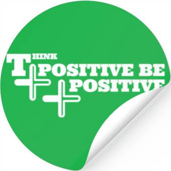 Discover think positive be positive Stickers