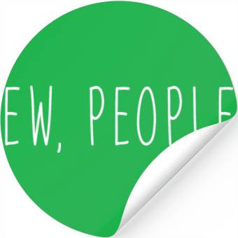 Discover Ew People Stickers