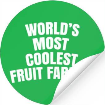 Discover World s Most Coolest Fruit Farmer Stickers