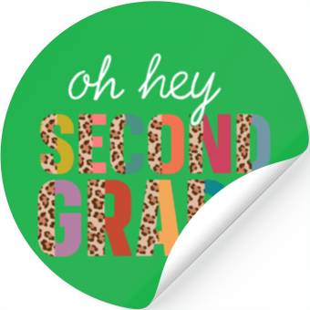 Discover Oh Hey 2nd Second Grade Funny Back To School Stickers