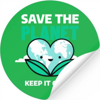 Discover Save The Planet Keep It Green Stickers