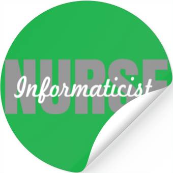 Discover Nurse Informaticist Stickers
