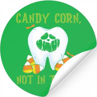 Discover Candy Corn, Not in Teeth! Stickers