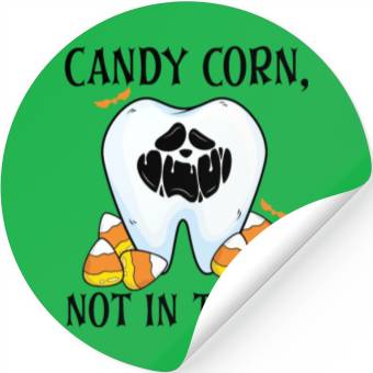 Discover Candy Corn, Not in Teeth! Stickers