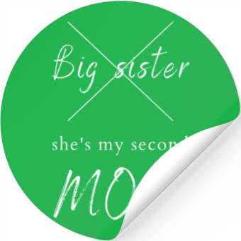 Discover Big sister Stickers