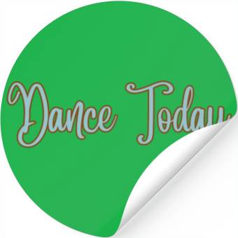 Discover Dance Today Stickers