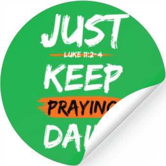 Discover Just Keep Praying Daily Scripture Based Design Stickers