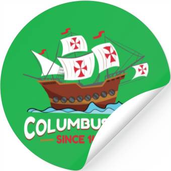 Discover Columbus Day Since 1492 Stickers