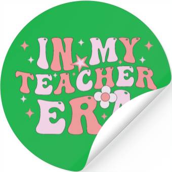 Discover In My Teacher Era Stickers