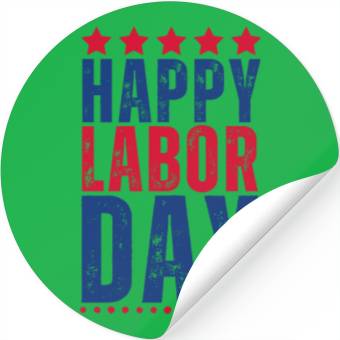 Discover Happy labor Day Stickers