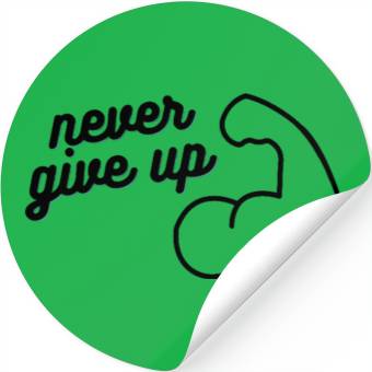 Discover Never give up Stickers
