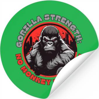 Discover Gorilla Strength: No Monkey Business Stickers