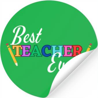 Discover Best Teacher Ever Stickers