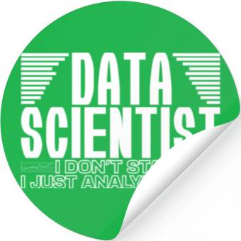 Discover Data Analyst Joke Science Statistical Modeling Big Stickers