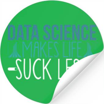 Discover Data Science Joke Analyst Statistical Modeling Big Stickers