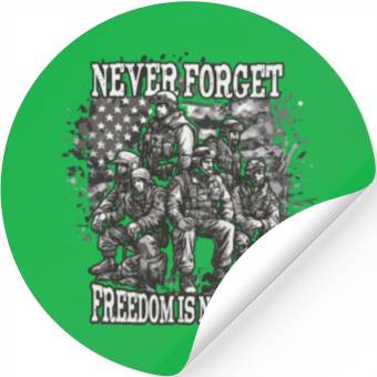 Discover Never forget freedom is not free Stickers