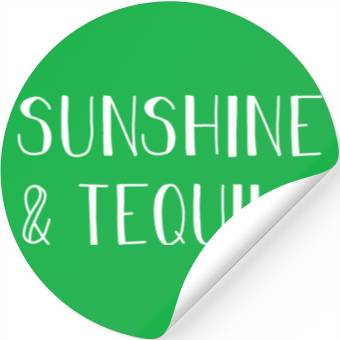 Discover Sunshine Tequila Gift For Tequila Lover Stickers