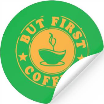 Discover but first coffee tshi Stickers