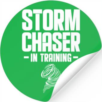 Discover Storm Chaser In Training Stickers