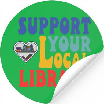 Discover Support your local library Stickers