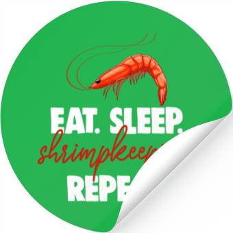 Discover Eat Sleep shrimp Keeping Repeat Stickers