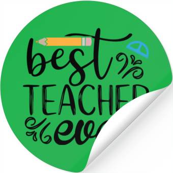 Discover Best Teacher Ever 2023 Stickers