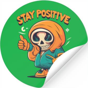 Discover Stay Positive Designs Stickers