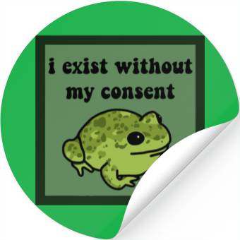 Discover I Exist Without My Consent Frog Stickers