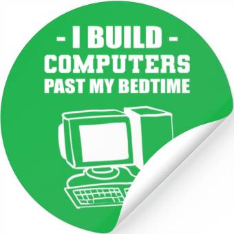 Discover I Build Computers Computer Engineer Gift Stickers