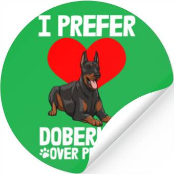 Discover I Prefer Doberman Stickers