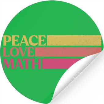 Discover Cute Math Teacher Peace Love Math Stickers