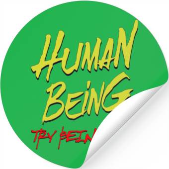 Discover Human Being 4500x5400 Stickers