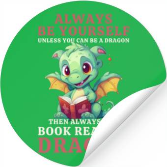 Discover "Always Be Yourself" - Book Reading Green Dragon Stickers
