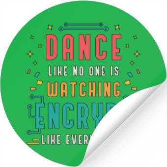 Discover Cybersecurity Dance Like No One Is Programming Stickers