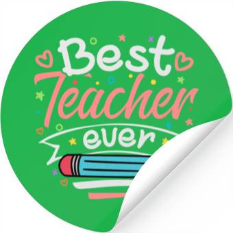 Discover Best Teacher Ever Stickers