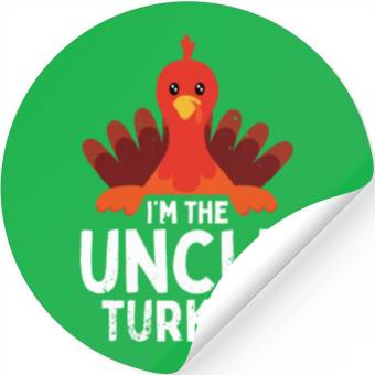Discover I'm the Uncle Turkey Stickers